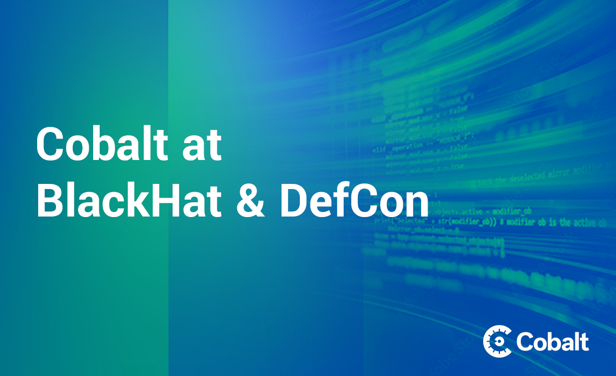 Cobalt at BlackHat & DefCon